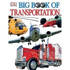 Big Book of Transportation (Big Book Of... (DK Publishing))