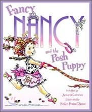 Fancy Nancy and the Posh Puppy Fancy Nancy and the Posh Puppy