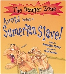 The Danger Zone : Avoid Being a Sumerian Slave! (Book & CD) The Danger Zone : Avoid Being a Sumerian Slave! (Book & CD)